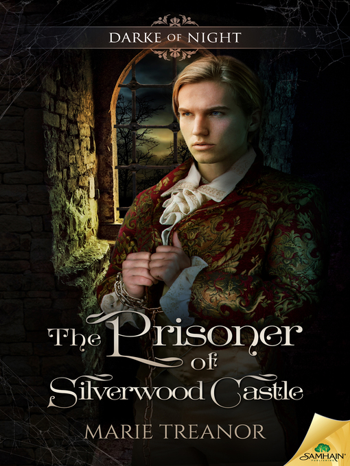Title details for The Prisoner of Silverwood Castle by Marie Treanor - Available